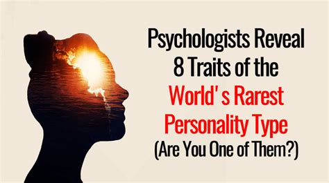 Which personality is very rare?