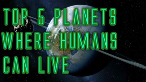 Which planet can humans live on?