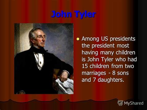 Which president had 15 kids?