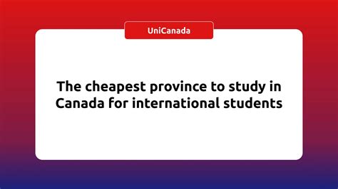 Which province in Canada is cheapest for international students?