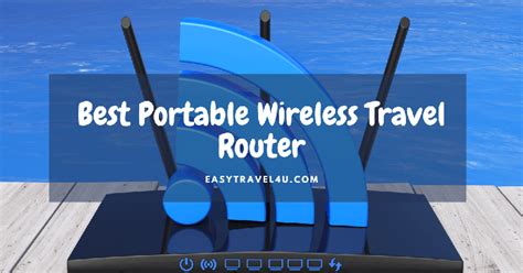 Which router is best for hotel Wi-Fi?