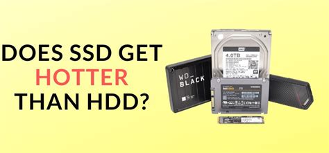 Which runs hotter SSD or HDD?
