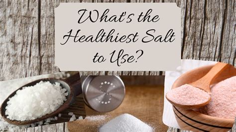 Which salt is healthiest?