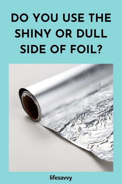 Which side of foil is best?