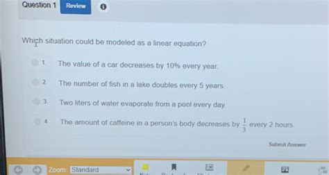 Which situation could be modeled by a linear equation?