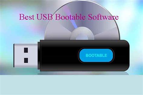 Which software is best for bootable USB?