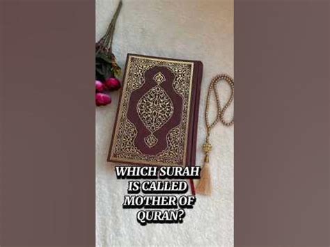 Which surah is called Mother of Quran?