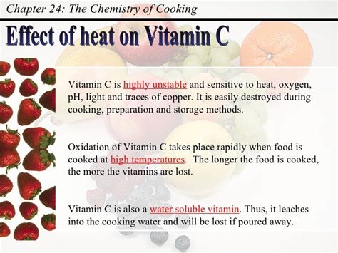 Which vitamin is lost when heated?