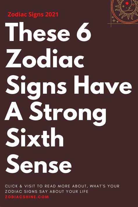 Which zodiac has a sixth sense?