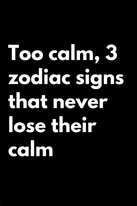 Which zodiac is calm?