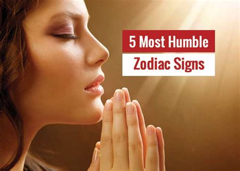 Which zodiac is humble?