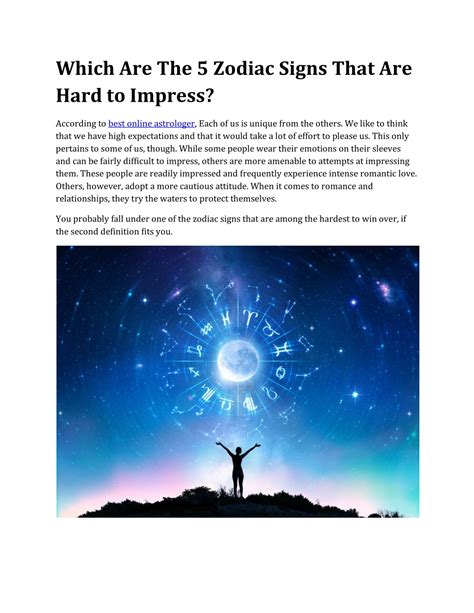 Which zodiacs are hard to impress?