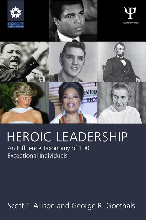 Who are some heroic leaders?