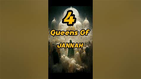 Who are the 4 queens of Jannah?