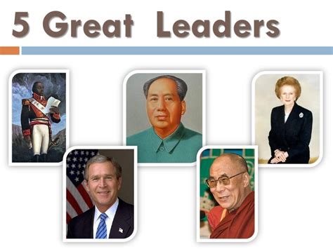 Who are the 5 great leaders?