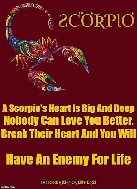 Who breaks Scorpio heart?