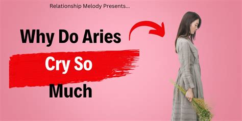 Who can make Aries cry?
