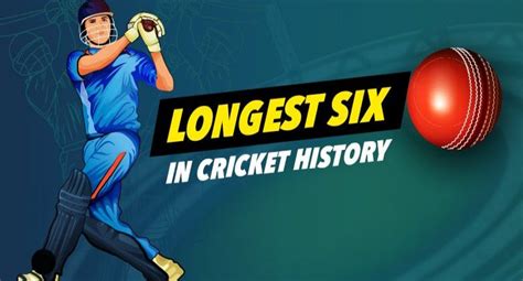 Who hit the longest six in cricket history 170 meters?