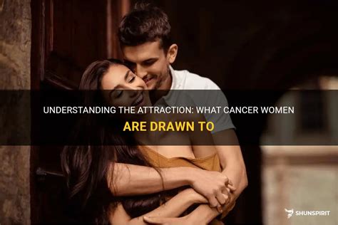 Who is Cancer female attracted to?