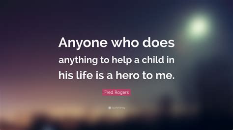 Who is a hero to me?