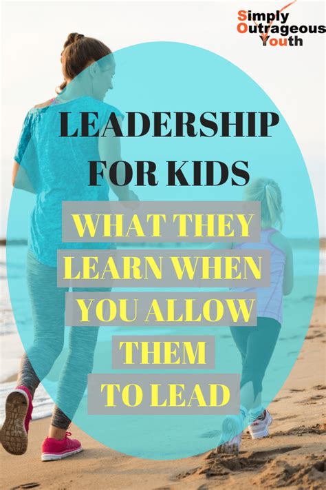 Who is a leader for kids?