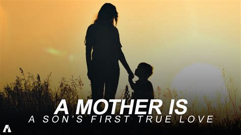 Who is a sons first love?