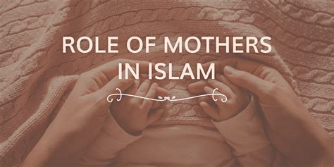Who is more important wife or mother in Islam?