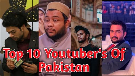 Who is no 1 YouTuber in Pakistan?