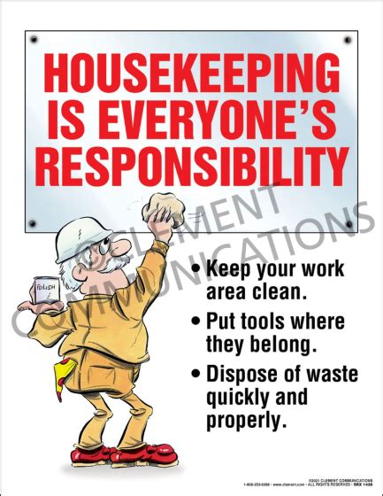 Who is responsible for good housekeeping?