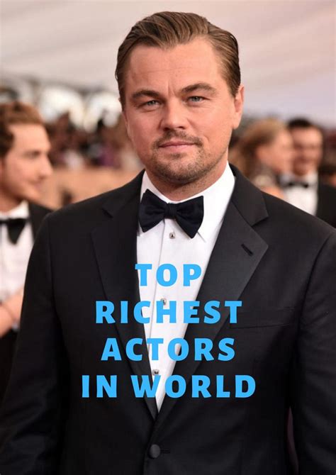 Who is richest actor in the world?