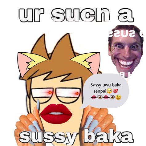 Who is sassy baka?