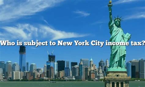 Who is subject to NY City tax?