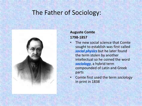 Who is the father of sociology?