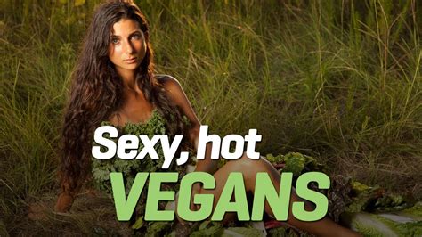 Who is the hottest vegan?