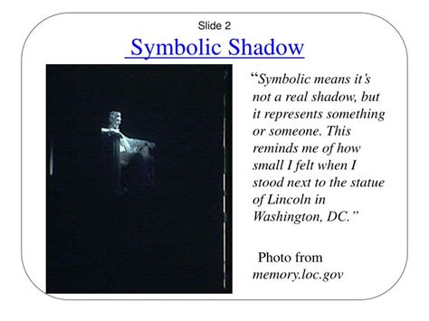 Who is the symbolic shadow?