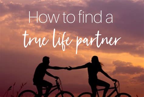 Who is your true life partner?