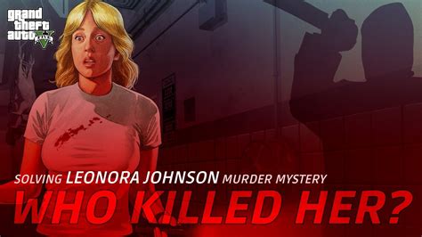 Who killed Leonora GTA?