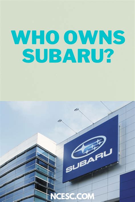 Who owns Subaru?