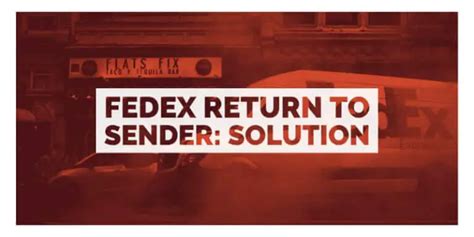 Who pays for FedEx return to sender?