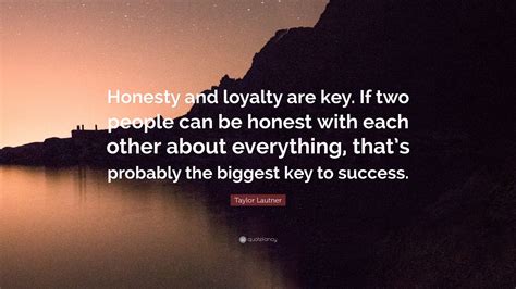 Who said honesty key to success?