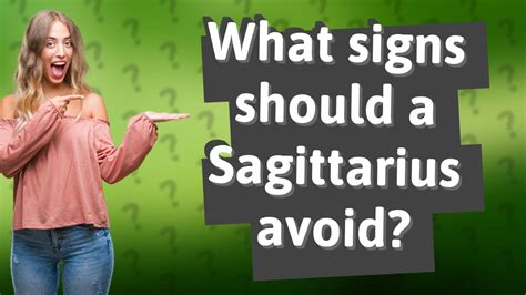 Who should a Sagittarius avoid?