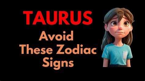 Who should a Taurus avoid?