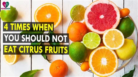 Who should avoid citrus fruits?