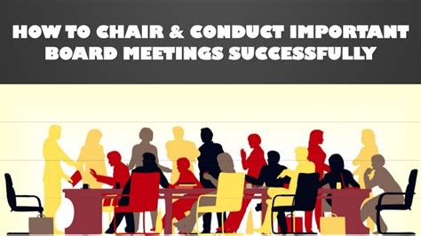 Who should chair a board meeting?