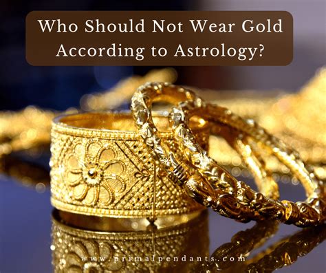 Who should not wear gold astrology?
