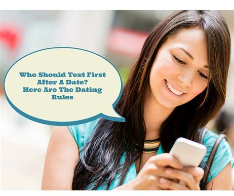 Who should text first after a first date?