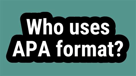 Who uses APA?