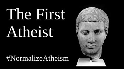 Who was first atheist?