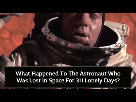 Who was lost in space for 311 days?