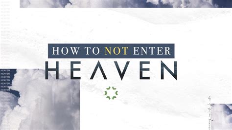 Who will not enter heaven?